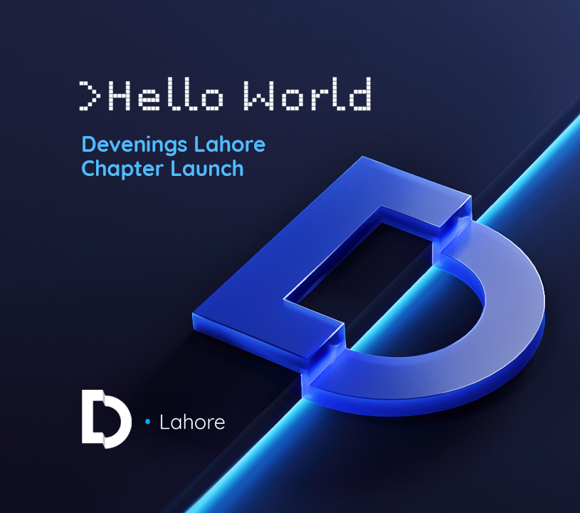 Hello World - Devenings Lahore Chapter Launch